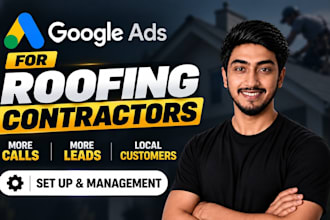 set up and manage google ads for roofing contractors