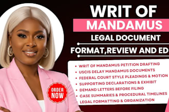 expertly draft, review and edit a writ of mandamus complaint for uscis delays