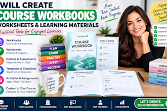 create an online course workbook, worksheets, quizzes and learning materials