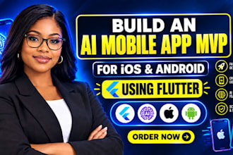 build an ai mobile app mvp for IOS and andriod using flutter, ai app creation