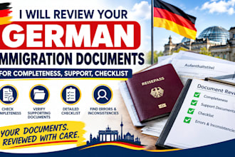 review your german immigration documents for completenes and provide a checklist