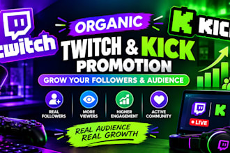 organic twitch promotion, kick promotion to grow organic followers and audience