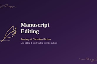 edit and proofread your christian or fantasy fiction manuscript