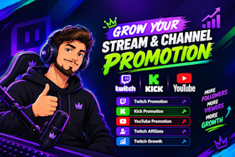 promote twitch kick and youtube with twitch affiliate and channel growth