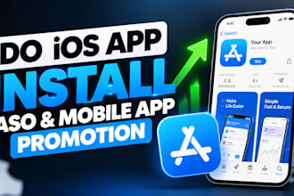do  do IOS app install, aso mobile app promotion