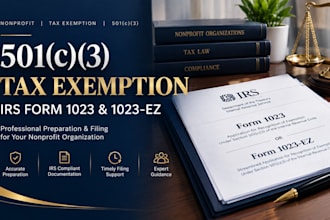 register and file irs form 1023 and 1023ez for 501c3 tax exemption