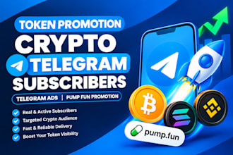 token promotion, crypto telegram subscribers, telegram ads pump fun promotion