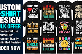 design custom t shirt graphics, typography and merchandise for pod