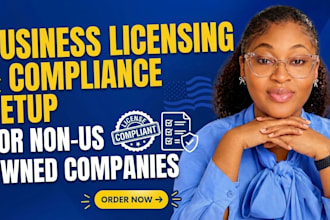 do business licensing and compliance setup for non US owned companies