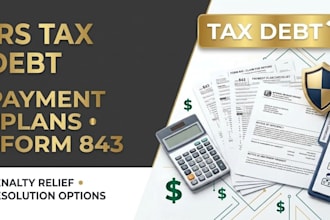 help with irs tax debt payment plan , form 843 and resolution options