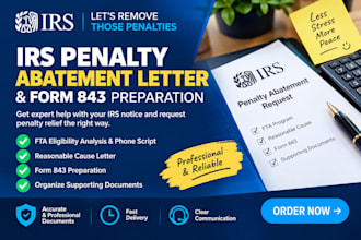 draft your irs penalty abatement letter and form 843