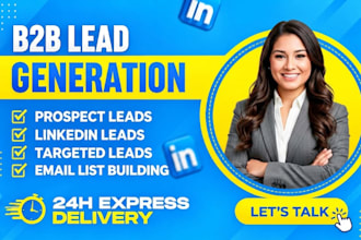 do b2b linkedin lead generation and email list building