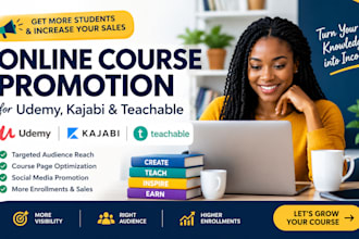 promote your udemy, kajabi, and teachable online course to boost enrollments