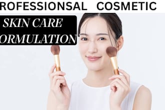 be your expert cosmetic chemist, skincare formulator
