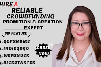 crowdfunding campaign promotion, kickstarter, indiegogo and gofundme fundraising