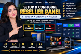 setup and configure reseller panel strong8k,dream4k,megaott