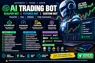 develop ai trading bot, scalping bot, day trading bot, futures trading bot