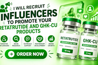 recruit influencers to promote your retatrutide and ghkcu products