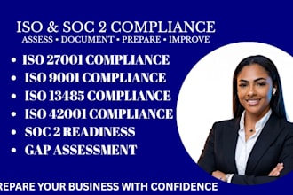 provide iso 27001, 13485, 9001, 42001 and soc 2 compliance support