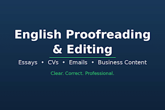 proofread and edit your english essay, CV, or emai