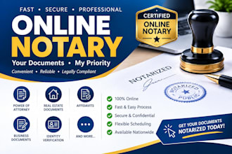 provide online notary service and stamp necessary documents within 4 hours