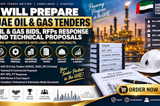 prepare uae oil gas tenders oil gas bids rfps response and technical proposals