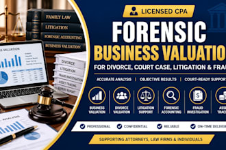do cpa forensic business valuation for divorce, court case, litigation and fraud