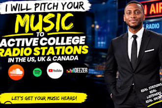 pitch your music to active college radio stations in the US UK and canada