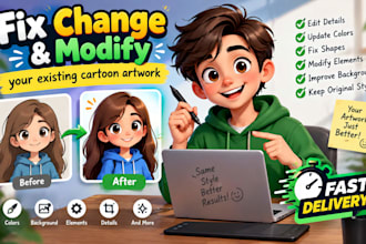 fix change and modify your existing cartoon artwork