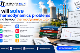 solve thermodynamics problems and be your thermodynamics tutor