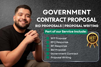 write government contract proposal, bid proposal, proposal writing, rfp rfq, rfi