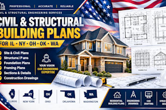 provide civil and structural building plans for il ny oh ok and wa in USA