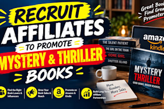 recruit affiliates to promote mystery and thriller books