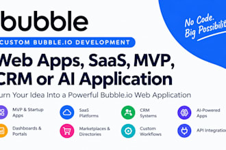 build a custom bubbleio web saas, mvp, CRM application