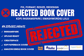 fix, design, rejected  KDP book cover, kindle cover, amazon kdp, ingram spark