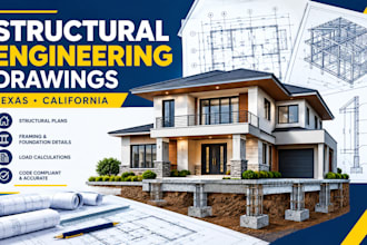 prepare structural engineering drawings for texas and california