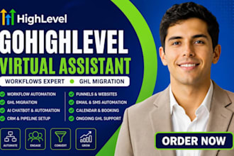 gohighlevel virtual assistant gohighlevel workflows ghl expert ghl migration
