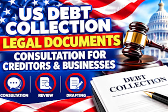 provide US debt collection legal consultation for creditors and businesses
