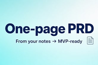 write a clear one page prd or product brief from your notes