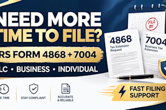 file irs tax extension form 4868 and 7004 for US business and llc