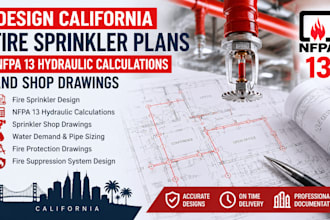 design california fire sprinkler plans nfpa 13 hydraulic calc and shop drawings