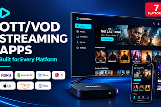build ott vod streaming apps for tizen, lg, android TV, roku, apple TV, amazon