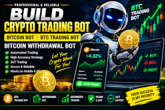 build crypto trading bot, bitcoin bot, btc trading bot, bitcoin withdrawal bot