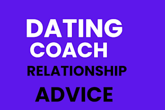 be your dating coach