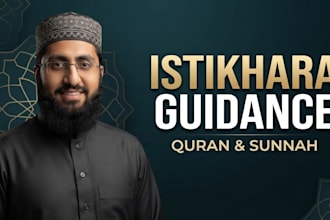 provide islamic istikhara guidance according to quran and sunnah