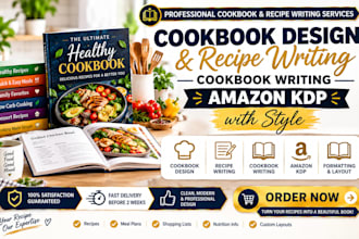 be your cookbook writer, write high quality recipes for KDP