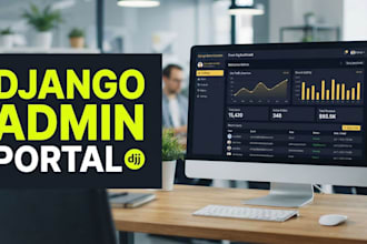 develop custom django admin dashboard or python saas web app