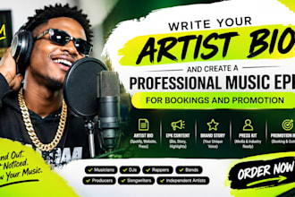 write artist bio and create a professional music epk for bookings and promotion