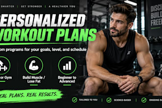 create a personalized workout plan for your fitness goals