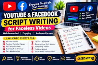 write engaging youtube and fb scripts for faceless videos